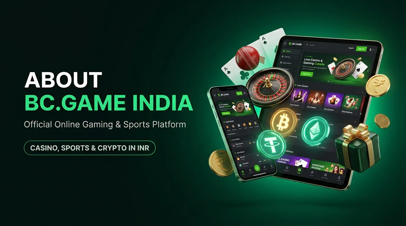 About BC.Game – Official Online Gaming & Sports Site in India